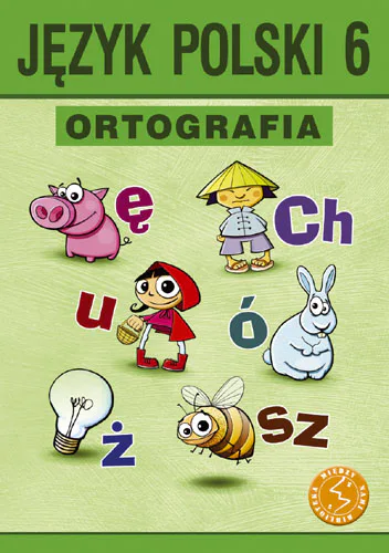 Okładka: ortografia klasa 6 pisownia ćwiczenia ortograficzne zeszyt ćwiczeń GWO