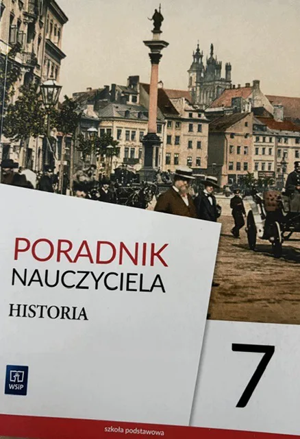 Okładka: HISTORIA klasa 7 ksiązka nauczyciela poradnik WSIP