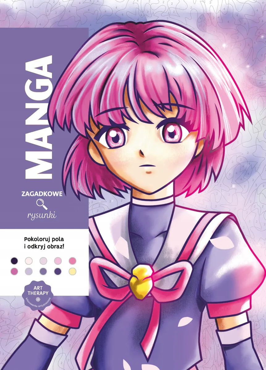 Okładka: Art therapy Kolorowanka antystresowa Manga Zagadkowe rysunki William Bal