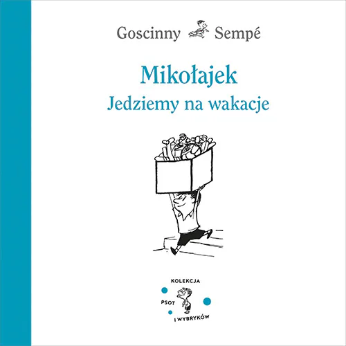 Okładka: Mikołajek Jedziemy na wakcje Rene Goscinny Sempe powystawowa stan bdb-