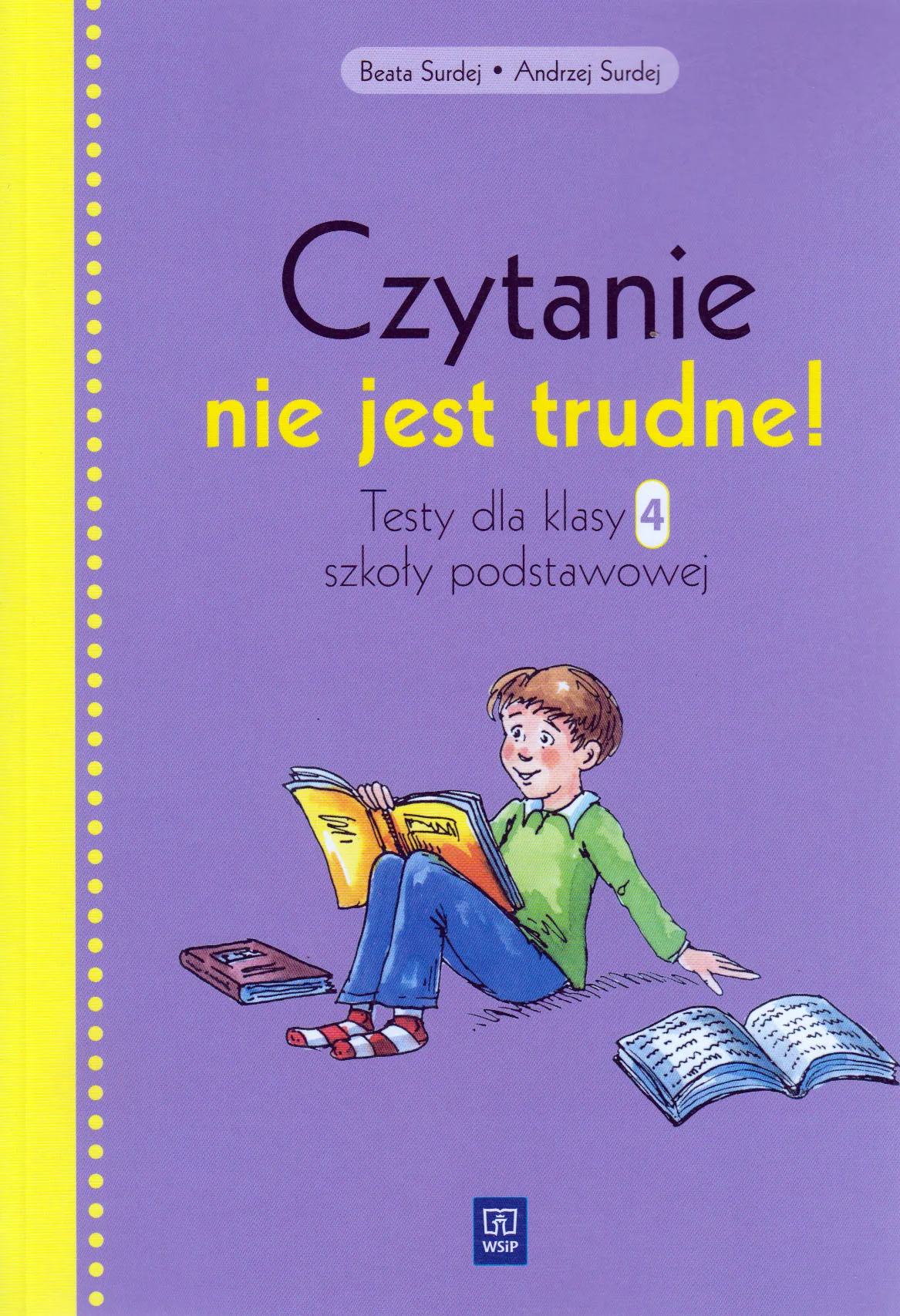 Okładka: sprawdziany czytanie ze zrozumieniem nie jest trudne klasa 4 Surdej WSIP