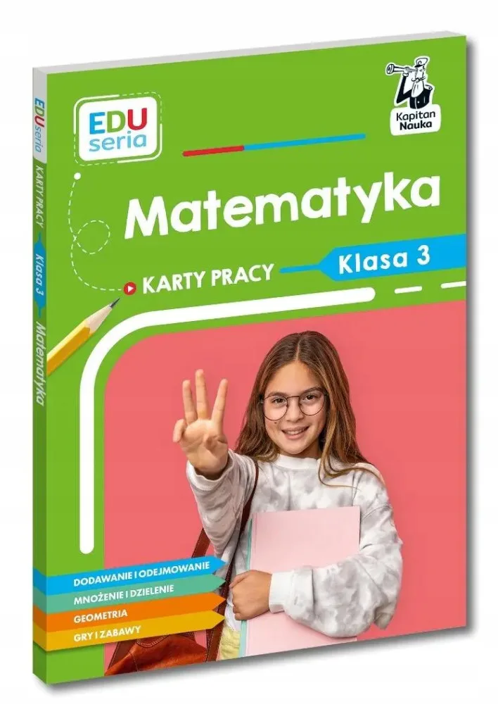 Okładka: EDUseria Matematyka Karty pracy na sprawdziany klasa 3 Kapitan Nauka