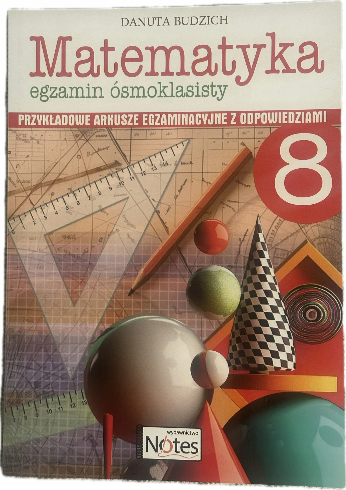 Okładka: Matematyka Arkusze egzaminacyjne Egzamin ósmoklasisty 8 KLASA rozwiązania