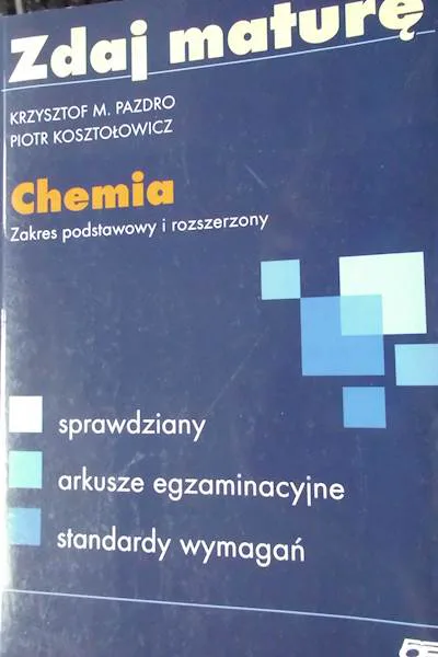 Okładka: Chemia Zdaj Maturę Pazdro Sprawdziany arkusze egzaminacyjne odpowiedzi