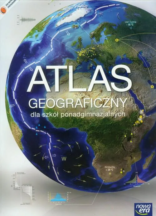 Okładka: Atlas geograficzny dla szkół ponadgimnazjalnych ZP ZR NOWA ERA