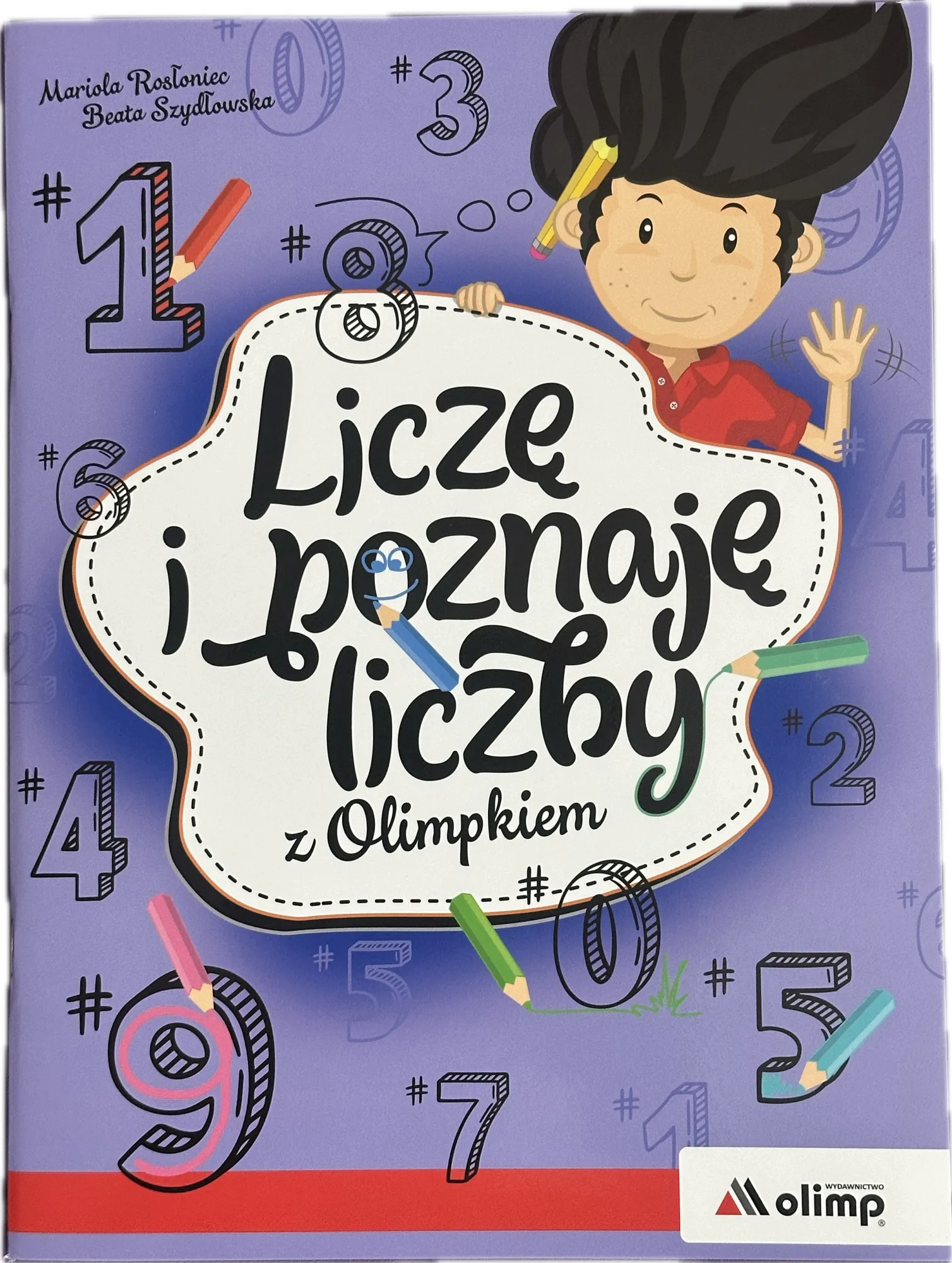 Okładka: Liczę i poznaję liczby z Olimpkiem matematyka klasa 1 ćwiczenia zadania