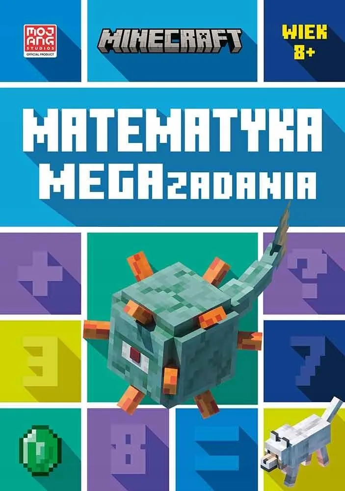 Okładka: Minecraft Matematyka Megazadania 8+ 8 9 10 lat mega zadania