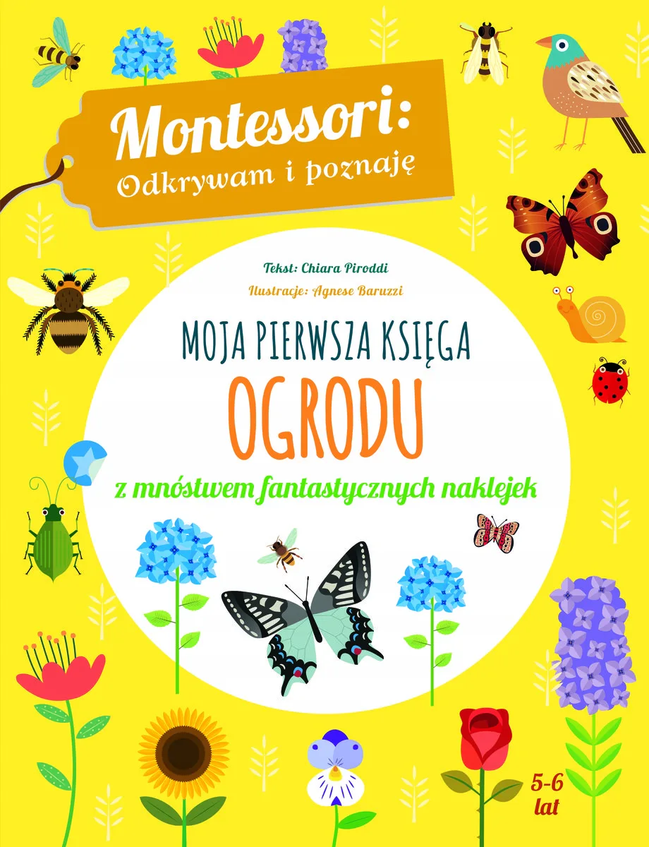 Okładka: Moja pierwsza księga ogrodu z naklejkami Montessori Chiara Piroddi A4